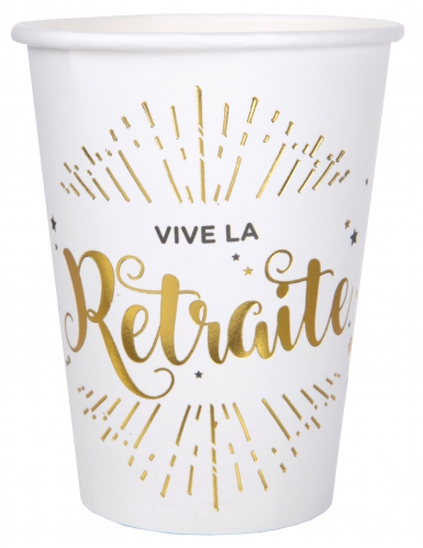10 gobelets en carton vive la retraite blanc et doré 7,8 x 9,7 cm pour déco